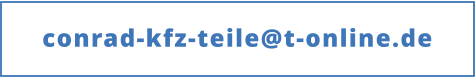 conrad-kfz-teile@t-online.de
